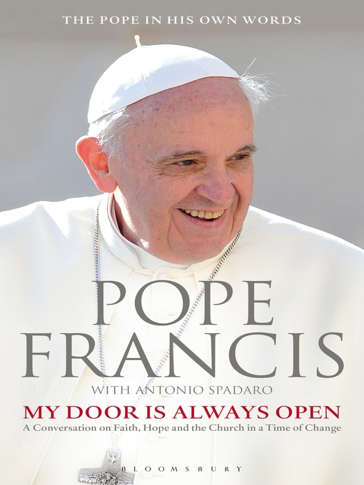 Title details for My Door Is Always Open by Pope Francis - Available